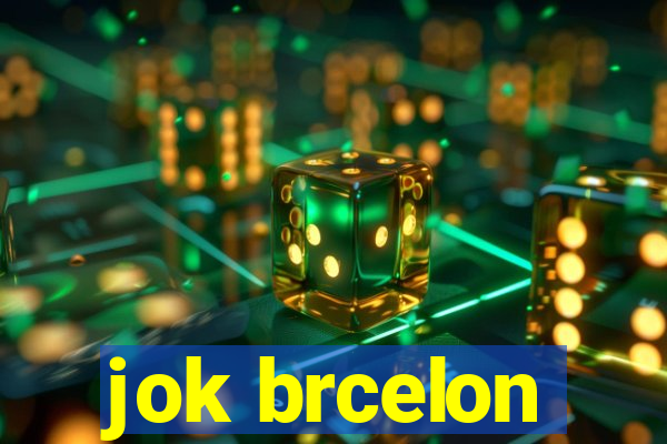 jok brcelon